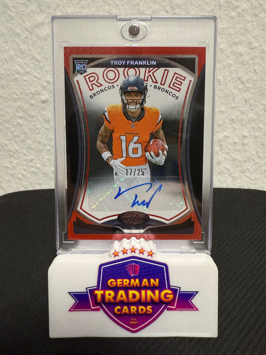Troy Franklin Rookie Auto 17/25 - 2024 Panini Certified Football