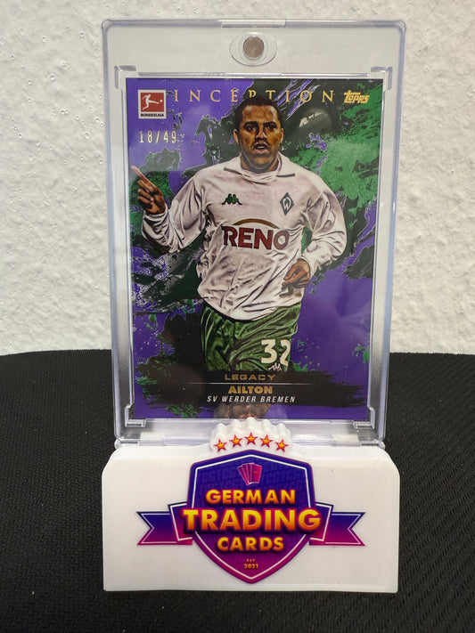 Ailton Legacy 18/49 - 2024-25 Topps Inception Bundesliga